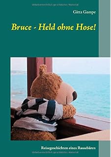 Ein Bär Erobert Die Welt Bruce Auf Mallorca Bruce In - 