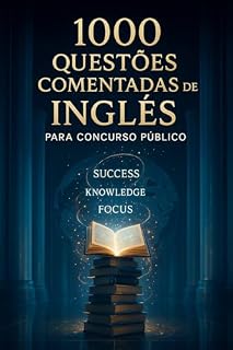 1000 Questões Comentadas de Inglês Para Concurso Público