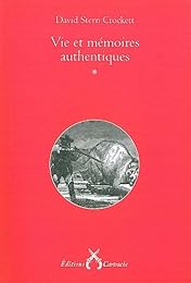 Vies et mémoires authentiques