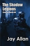 The Shadow Legions: Crimson Worlds VII (Volume 7)