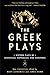 The Greek Plays: Sixteen Plays by Aeschylus, Sophocles, and Euripides (Modern Library Classics)