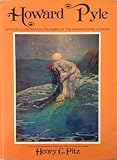 Howard Pyle: Writer, Illustrator, Founder of the Brandywine School