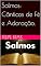 Livro Salmos: Cânticos de Fé e Adoração.