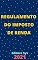 Livro Regulamento do Imposto de Renda – Decreto 9.580/2018: Atualizado - 2021