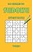 100 grilles de sudoku niveau facile - tome 1 (SUDOKU PARTY) (French Edition) by Arthur Tigul