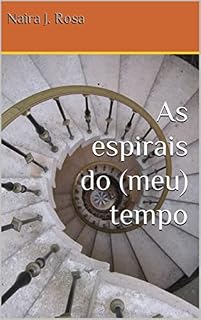 Livro As espirais do (meu) tempo