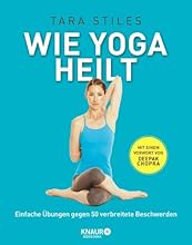Wie Yoga heilt