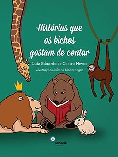 Livro Histórias que os bichos gostam de contar
