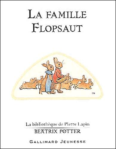 La Famille Flopsaut (French Edition) by Beatrix Potter