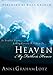 Heaven: My Father's House: My Father's House - In Troubled Times, Looking Forward With Hope To... by Anne Graham Lotz