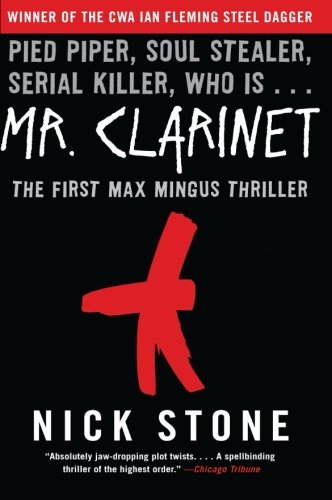 Mr. Clarinet: A Novel (Max Mingus Thriller)