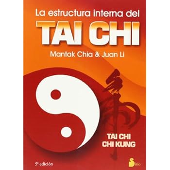 ESTRUCTURA INTERNA DEL TAI CHI, LA (2001) ESTRUCTURA INTERNA DEL TAI CHI, LA (2001)