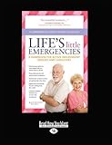 Image de Life's Little Emergencies: A Handbook for Active Independent Seniors and Caregivers
