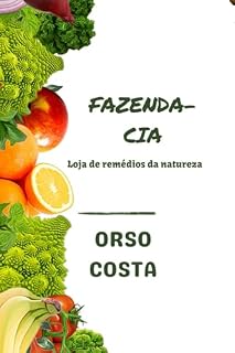 Livro FAZENDA-CIA: Loja de remédios da natureza