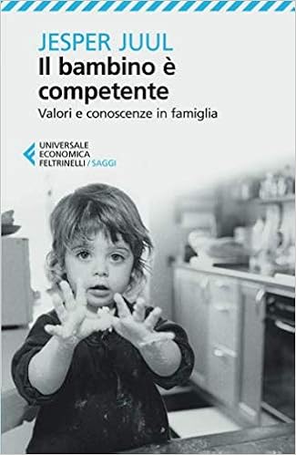 Jesper Juul – Il bambino è competente (2010)