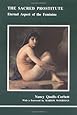 Sacred Prostitute, The (Studies in Jungian Psychology by Jungian Analysts)