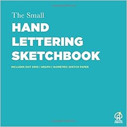 The Pocket Hand Lettering Sketchbook Dot Grid Graph Paper Isometric Paper To Match Your Lettering Style And Creative Process Perfect For Calligraphy Illustrating Type And Logo Design Treehaus Electric amazon com