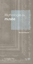 Mythologie du musée