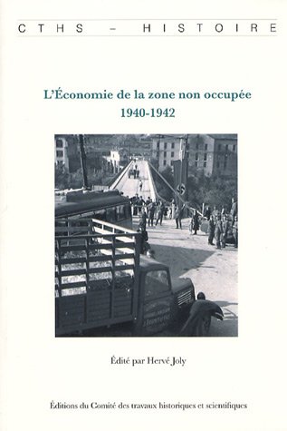 L' économie de la zone non occupée, 1940-1942