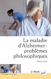 La  maladie d'Alzheimer