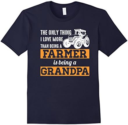 Men's Only Thing I Love More Than Being a Farmer Grandpa T-Shirt 2XL Navy