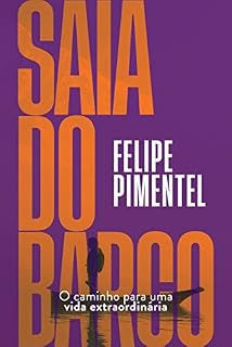 Livro Saia do barco: O caminho para uma vida extraordinária