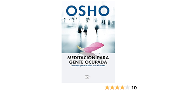 MEDITACIÓN PARA GENTE OCUPADA eBook : Osho ...