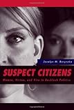 Suspect Citizens: Women, Virtue, and Vice in Backlash Politics