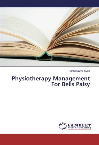 Physiotherapy Management For Bells Palsy