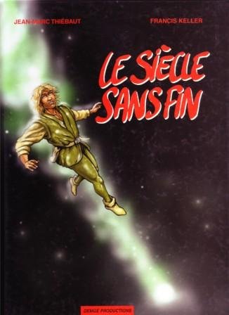 Le  siècle sans fin
