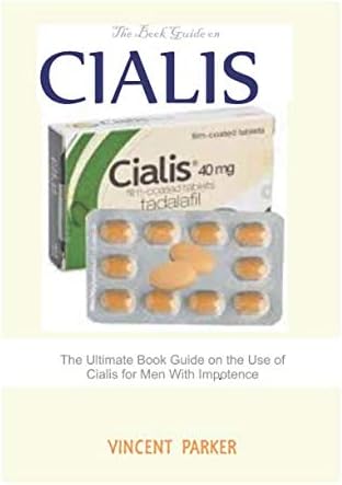 The book guide on cialis: The ultimate book guide on the use of cialis or men with impotence Paperback – 5 Jan 2019