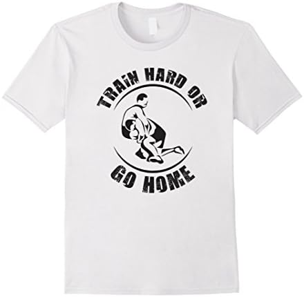 Men's Train hard or go home Wrestling 0516 Small White