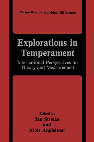Explorations in Temperament: International Perspectives on Theory and Measureme…