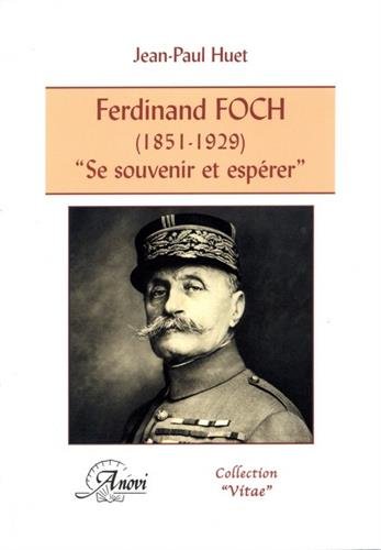 Ferdinand Foch (1851-1929)