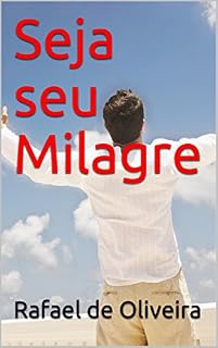 Livro Seja seu Milagre