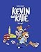 Kevin and Kate, Tome 01: Let's go ! (Kevin and Kate (1)) (French Edition) by 