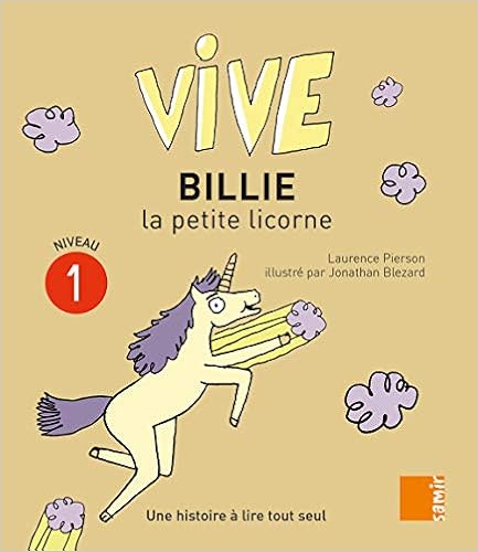 couverture de : Vive Billie, la petite licorne