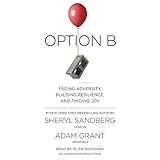 Option B: Facing Adversity, Building Resilience, and Finding Joy