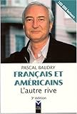 Francais et Americains: L'Autre Rive (3rd French Edition) by 