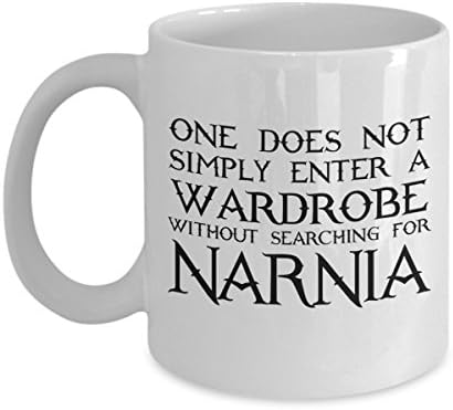 One Does Not Simply Enter A Wardrobe Without Searching For Narnia Mug, 11 oz - Unique Gifts By huMUGous