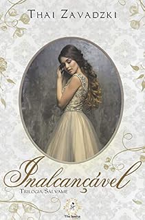 Livro Inalcançável (Trilogia Sálvame Livro 1)