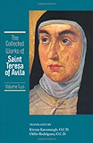 The Collected Works of St. Teresa of Avila, Vol. 2 (featuring The Way of Perfection and The Interior Castle)