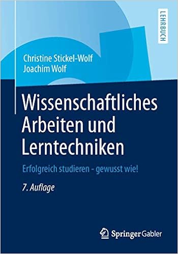 Wissenschaftliches Arbeiten Und Lerntechniken Erfolgreich Studieren Gewusst Wie German Edition Stickel Wolf Christine Wolf Joachim 9783658017132 Amazon Com Books
