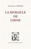 La muraille de Chine by
