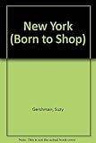 Image de Born to Shop New York: The Bargain Hunter's Guide to Name-Brand and Designer Shopping (Frommer's Born to Shop)