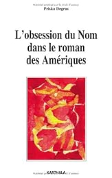 L' obsession du nom dans le roman des Amériques