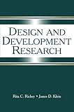 Design and Development Research: Methods, Strategies, and Issues