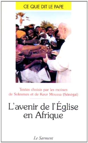 L' avenir de l'Église en Afrique