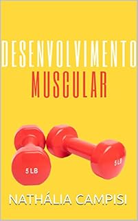 Livro DESENVOLVIMENTO MUSCULAR