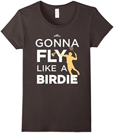 Women's Badminton T-Shirt - Gonna Fly Like A Birdie Medium Asphalt